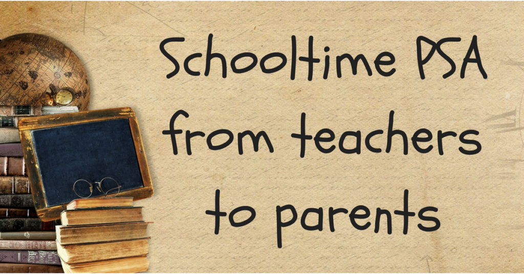 Schooltime PSAfrom teachersto parents